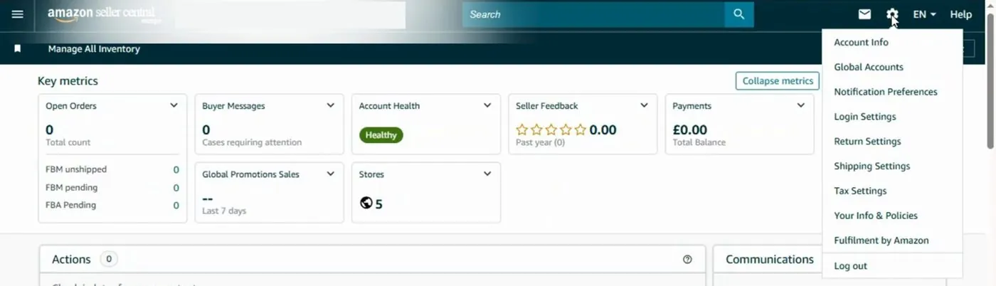 Amazon Seller Central's top bar with the gear icon menu open, listing Account Info, Global Accounts, Notification Preferences, Login Settings, Return Settings, Shipping Settings, Tax Settings, Your Info and Policies, Fulfilment by Amazon and Log out