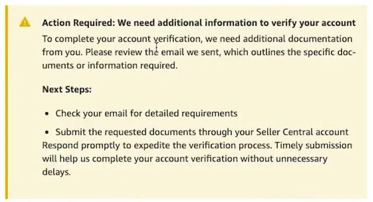 Yellow Amazon box reading Action Required: We need additional information to verify your account, with Next Steps to check your email for detailed requirements and submit the requested documents through your Seller Central account