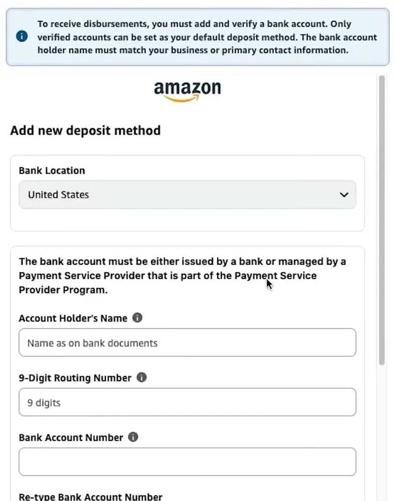 Amazon Add new deposit method screen with a blue box about verifying a bank account, a Bank Location menu set to United States, and empty boxes for account holder's name, 9-digit routing number and bank account number