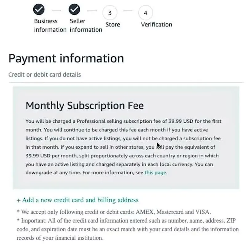 Amazon Seller Central Payment information screen with a gray Monthly Subscription Fee box about a 39.99 USD Professional fee for the first month and months with active listings, a link to add a new credit card and billing address, and a note that only AMEX, Mastercard and VISA are accepted