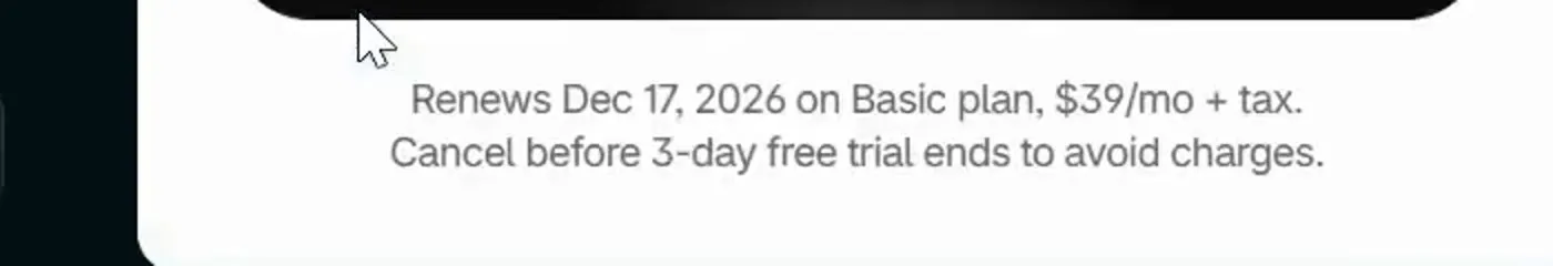The fine print under the Subscribe for $1 button: Renews Dec 17, 2026 on Basic plan, $39 a month plus tax. Cancel before 3-day free trial ends to avoid charges.